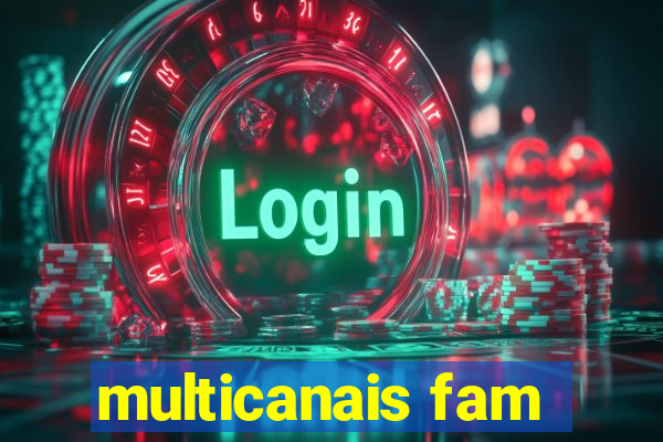 multicanais fam