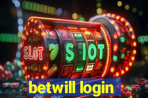 betwill login