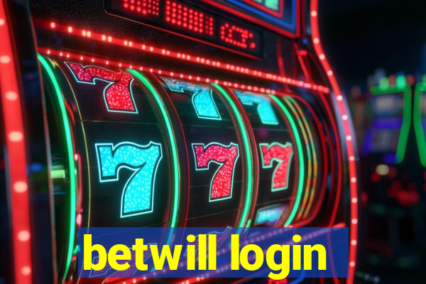 betwill login
