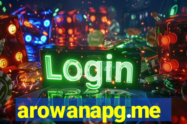 arowanapg.me