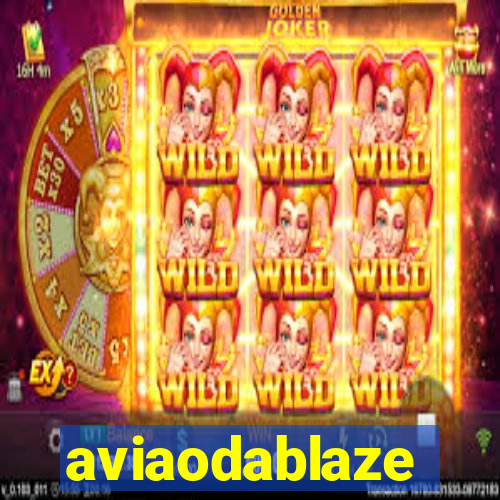 aviaodablaze