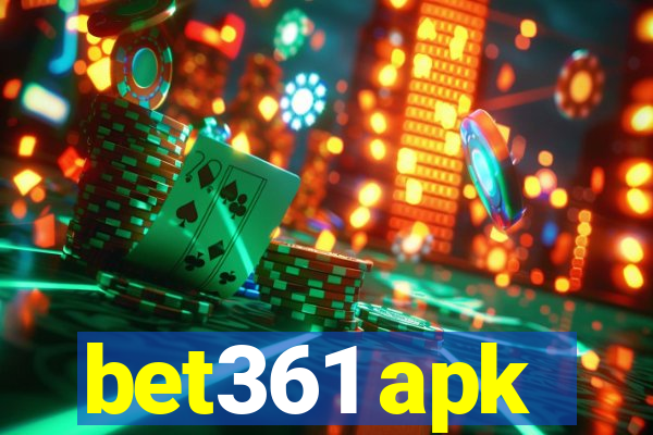 bet361 apk