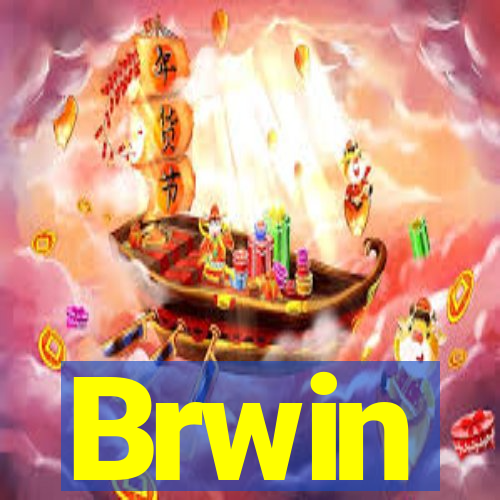 Brwin