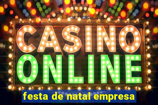 festa de natal empresa