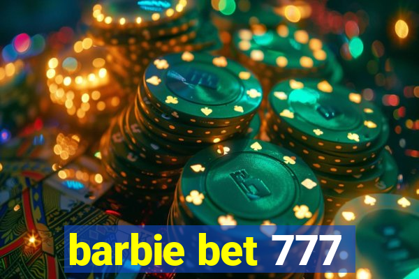 barbie bet 777