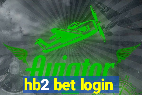 hb2 bet login