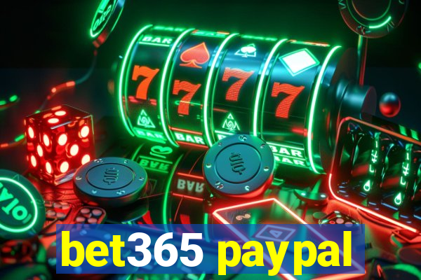 bet365 paypal