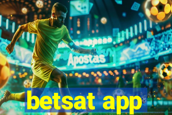 betsat app