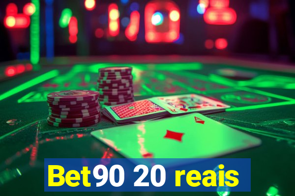 Bet90 20 reais