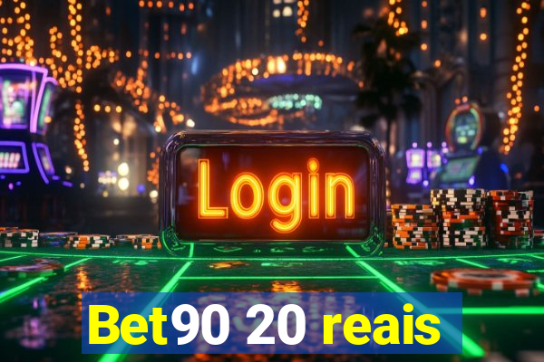 Bet90 20 reais