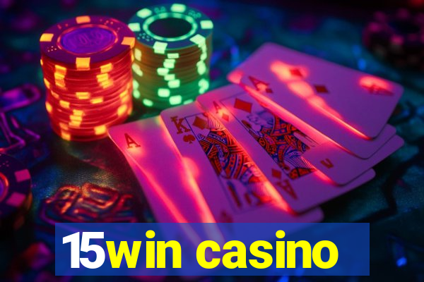 15win casino