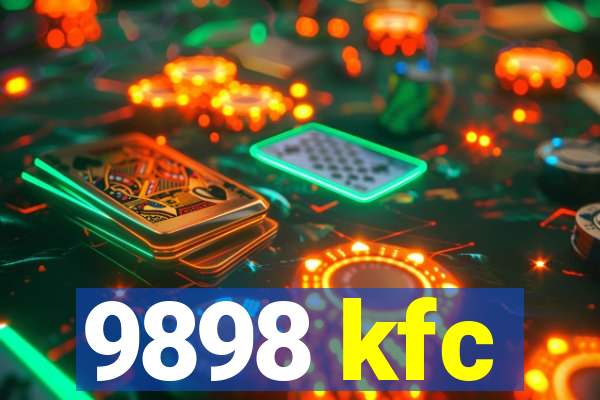 9898 kfc