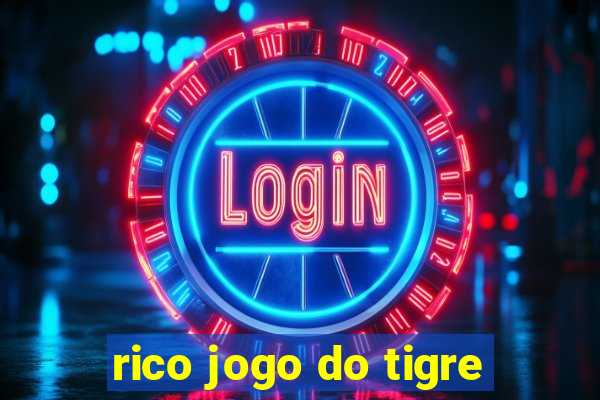 rico jogo do tigre