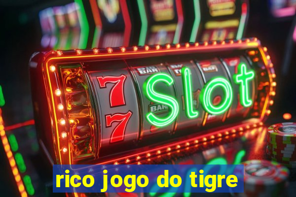 rico jogo do tigre