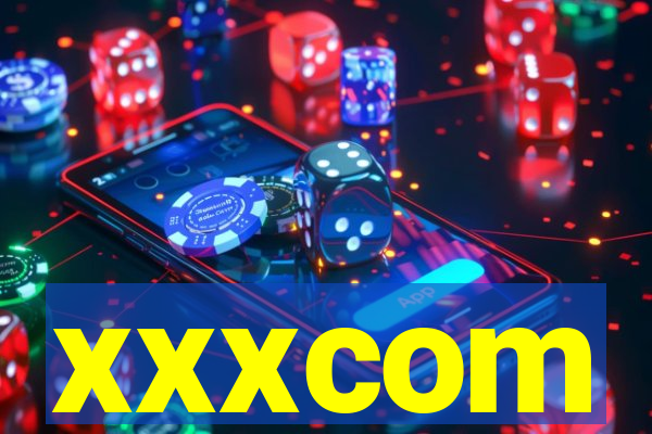 xxxcom