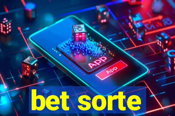 bet sorte