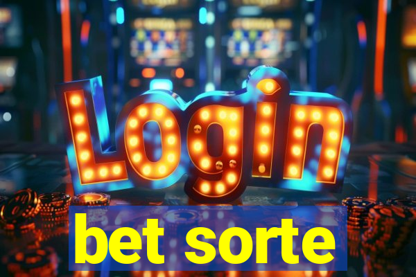bet sorte