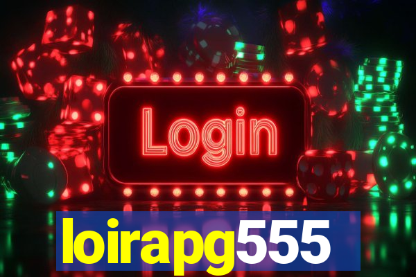 loirapg555