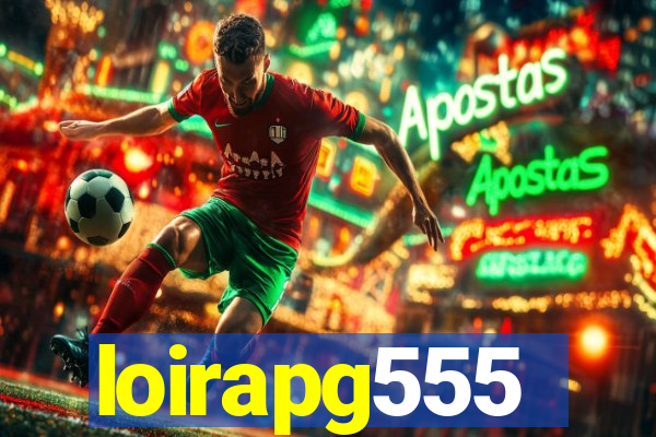 loirapg555