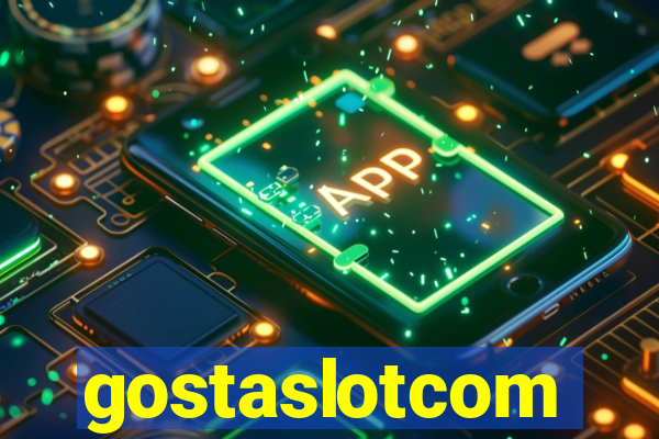gostaslotcom