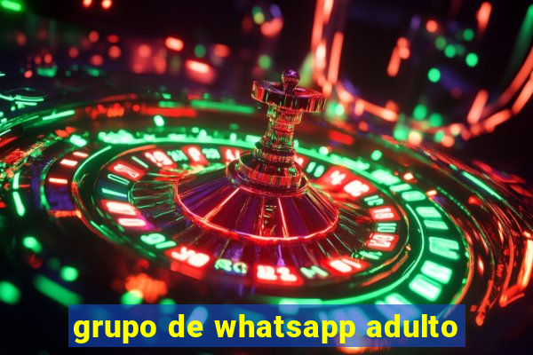 grupo de whatsapp adulto