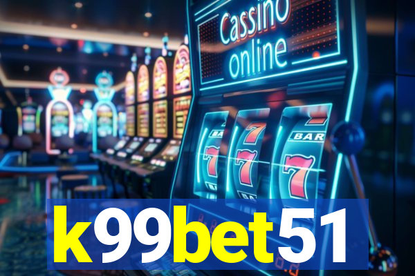 k99bet51