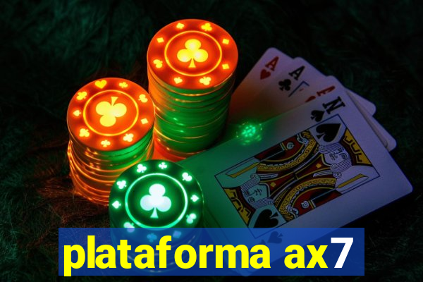 plataforma ax7