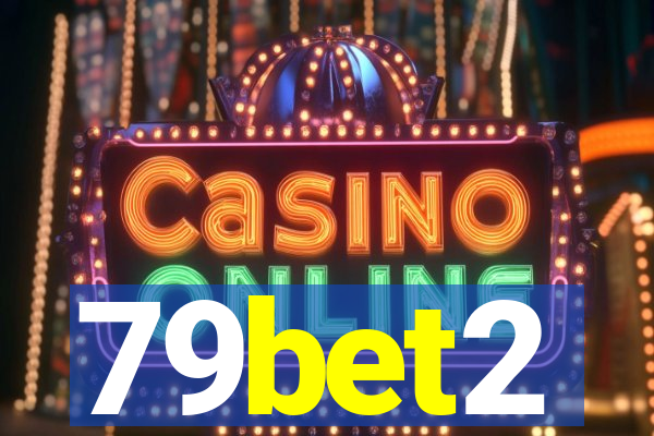 79bet2