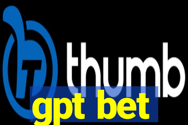 gpt bet