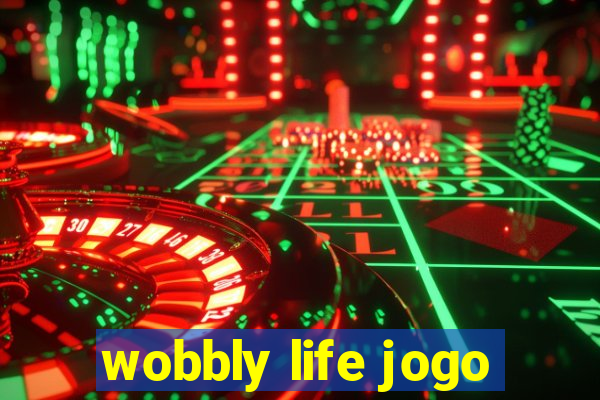 wobbly life jogo