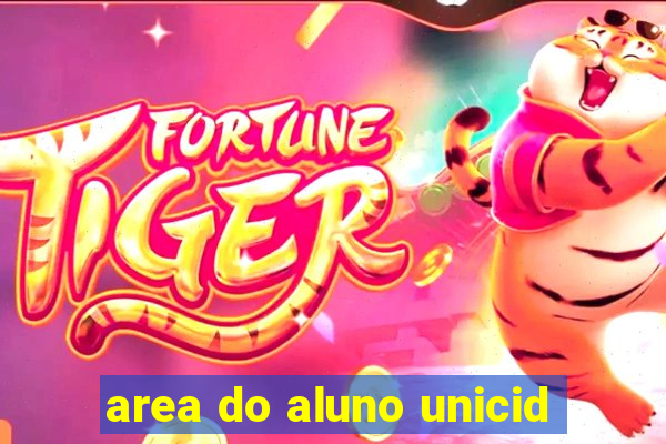 area do aluno unicid