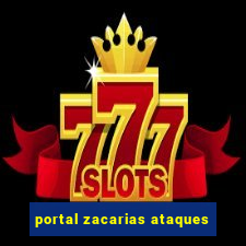 portal zacarias ataques