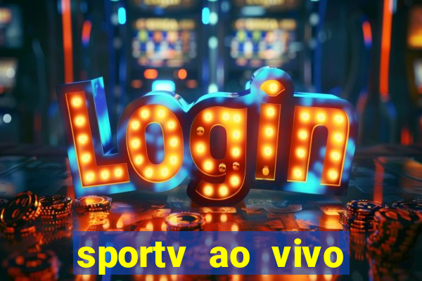 sportv ao vivo multi multicanal