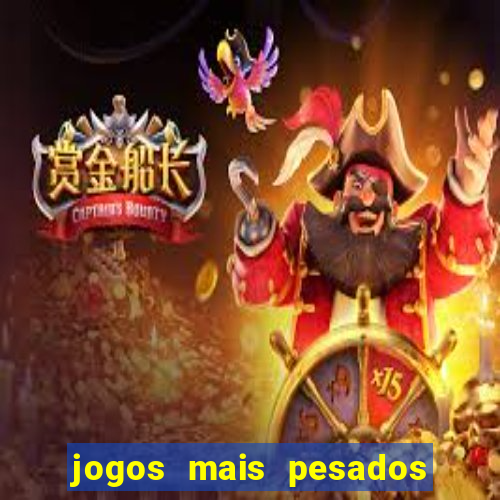 jogos mais pesados para android