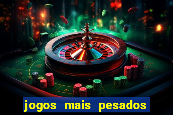 jogos mais pesados para android