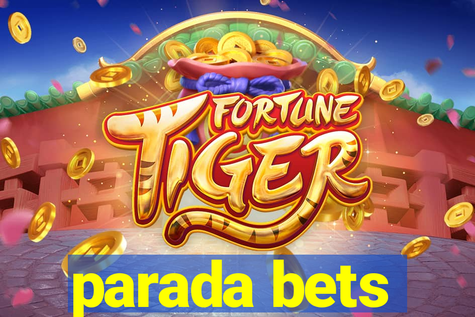 parada bets