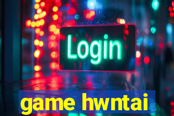 game hwntai