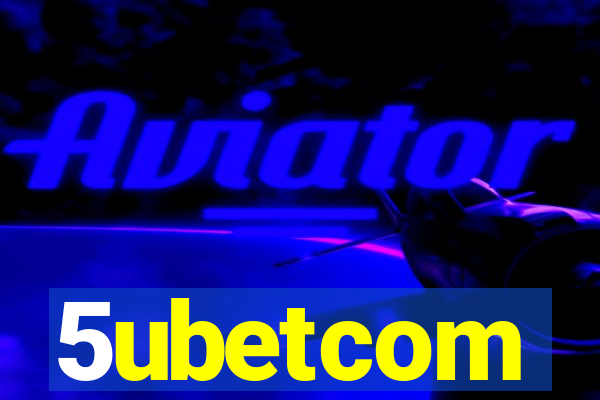 5ubetcom