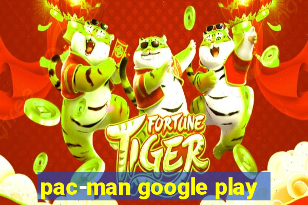 pac-man google play