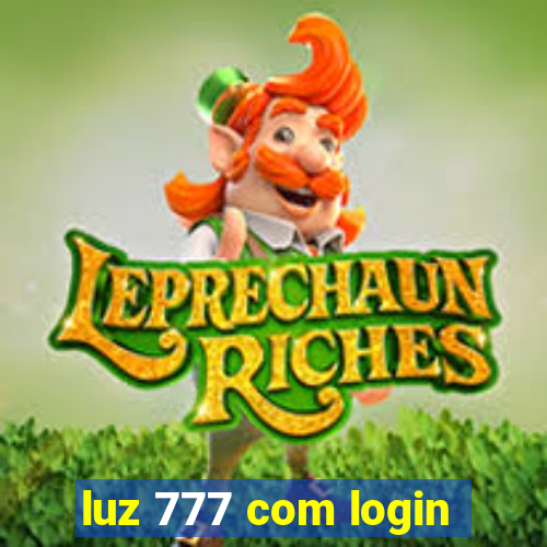 luz 777 com login