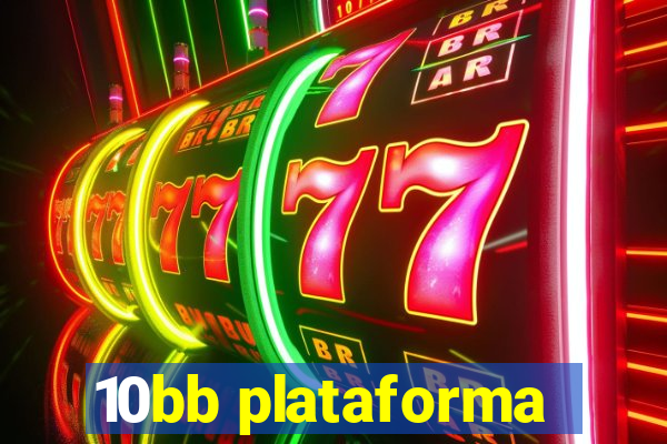 10bb plataforma