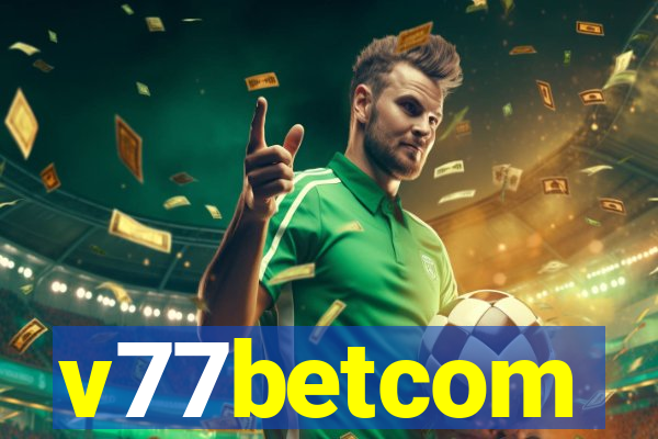 v77betcom
