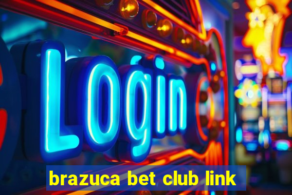 brazuca bet club link