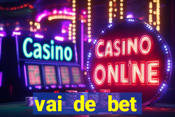 vai de bet gusttavo lima app