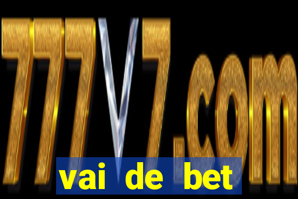 vai de bet gusttavo lima app