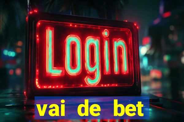 vai de bet gusttavo lima app