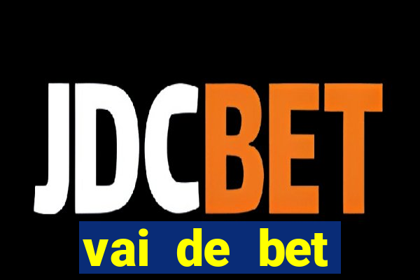 vai de bet gusttavo lima app