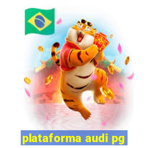 plataforma audi pg