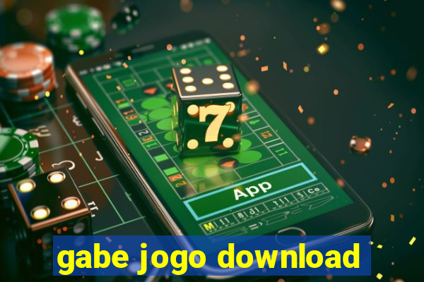 gabe jogo download