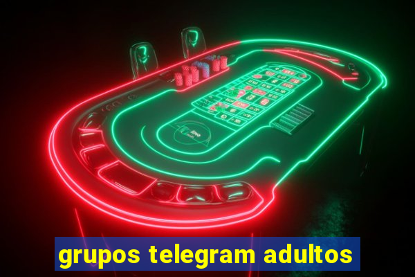 grupos telegram adultos